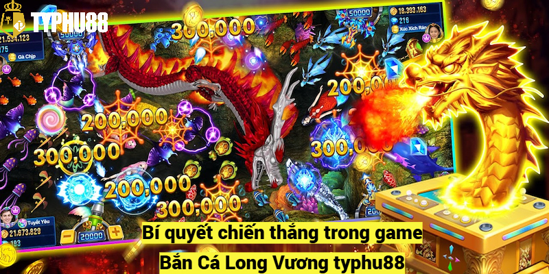 Bí quyết chiến thắng trong game Bắn Cá Long Vương typhu88